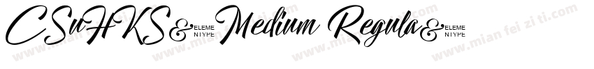 CSuHKS-Medium Regula字体转换